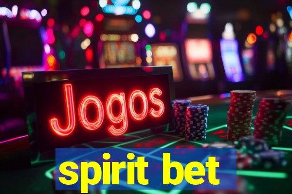 spirit bet